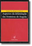Aspectos da delimitação das fronteiras de Angola