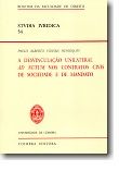 Studia Iuridica 54 - A Desvinculação Unilateral <i>Ad Nutum</i> nos Contratos Civis de Sociedade e de Mandato