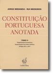 Constituição Portuguesa Anotada - Tomo II