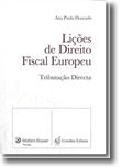 Lições de Direito Fiscal Europeu - Tributação Directa