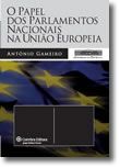 O Papel dos Parlamentos Nacionais na União Europeia