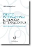 Direito Internacional e Relações Internacionais - Organizações Internacionais