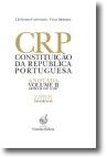 Constituição República Portuguesa Anotada - Volume II - Artigos 108.º a 296.º