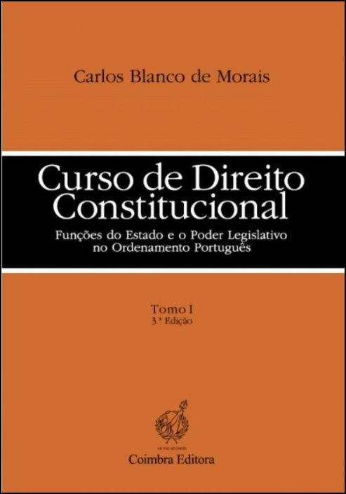 Curso de Direito Constitucional - Tomo I