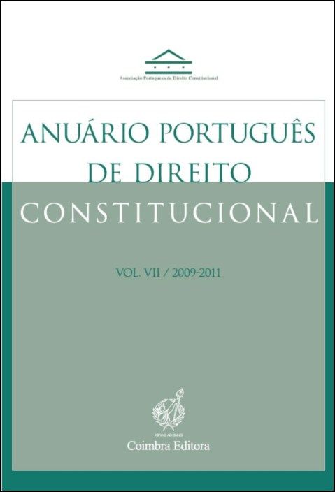 Anuário Português de Direito Constitucional - Vol. VII / 2009-2011