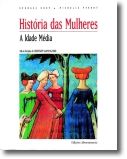 História das Mulheres: A Idade Média - Vol. 2