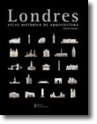 Londres - Atlas Histórico de Arquitectura