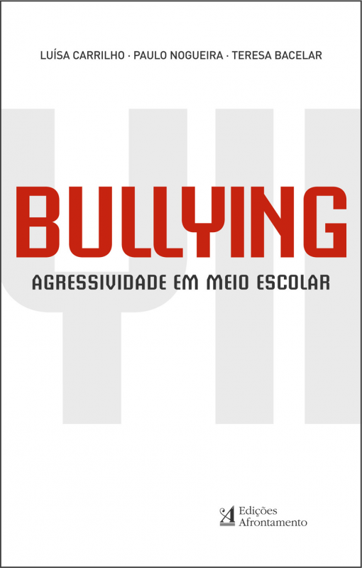 Bullying - Agressividade em Meio Escolar