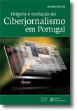Origens e evolução do Ciberjornalismo em Portugal