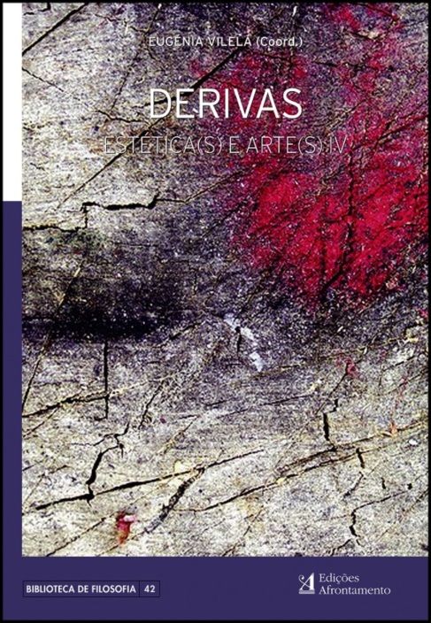 Estética(s) e Arte(s): derivas - Vol. IV