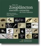 Atlas do Zooplâncton Marinho e Estuarino da Costa Atlântica