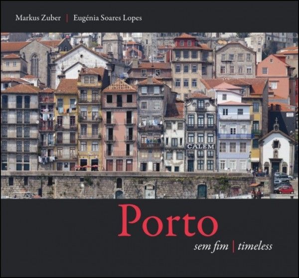 Porto Sem Fim/Porto Timeless