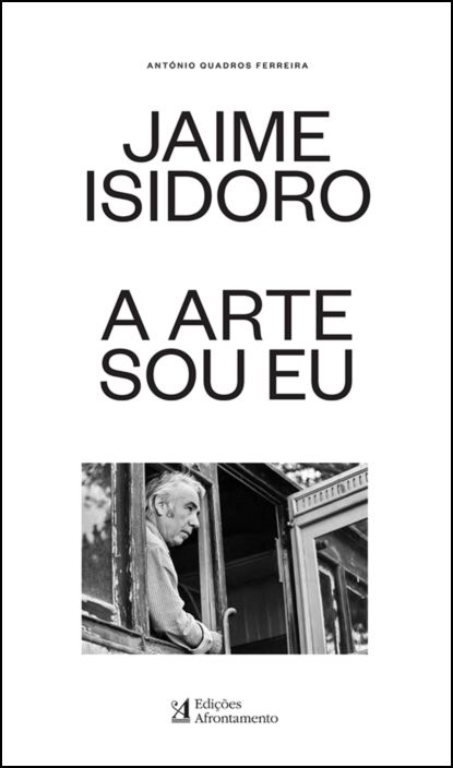 Jaime Isidoro - A Arte Sou Eu