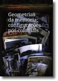 Geometrias da Memória: configurações pós-coloniais