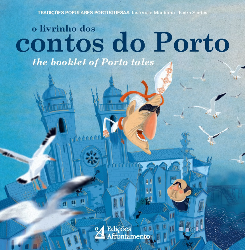 O Livrinho dos Contos do Porto / The Booklet of Porto Tales