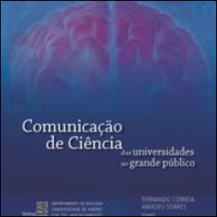 Comunicação de Ciência - Das universidades ao Grande Público