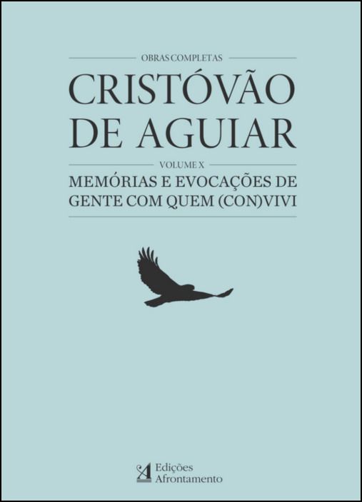Obras Completas Cristóvão Aguiar - Volume X