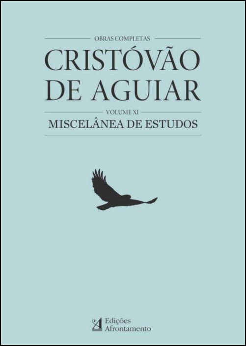 Obras Completas Cristóvão Aguiar - Volume XI
