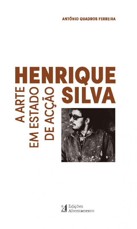 Henrique Silva - A Arte em Estado de Acção