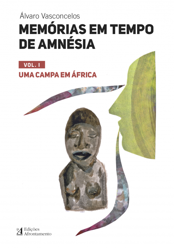  Uma campa em África Volume I - Memórias em Tempo de Amnésia -