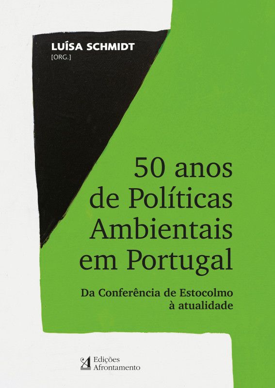 50 Anos de Políticas Ambientais em Portugal - Da Conferência de Estocolmo à Atualidade