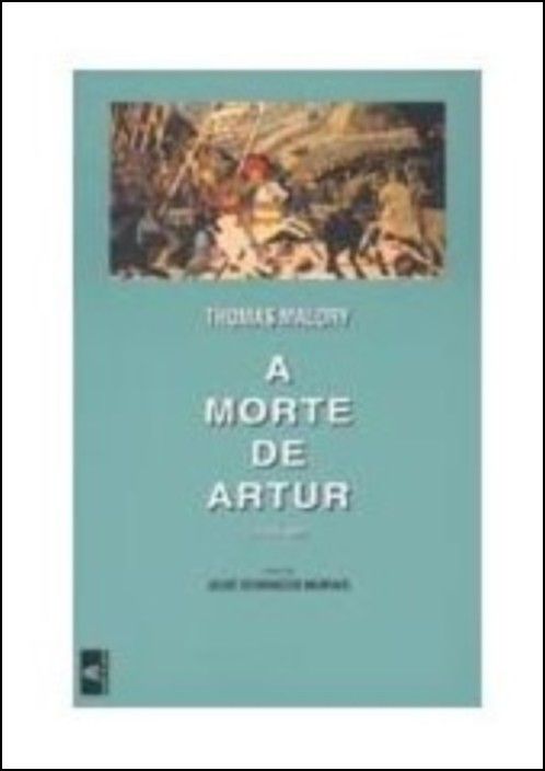 A Morte de Artur (III volume)