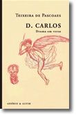 D. Carlos: Drama em Verso
