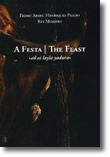 A Festa / The Feast