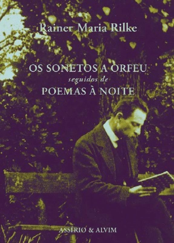 Os Sonetos a Orfeu - seguidos de Poemas à Noite