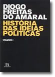 História das Ideias Políticas - Volume I