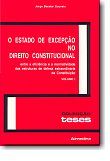 O Estado de Excepção no Direito Constitucional ( 2 volumes )
