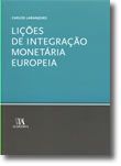 Lições de Integração Monetária Europeia