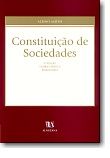 Constituição de Sociedades - Teoria e Prática - Formulário