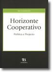 Horizonte Cooperativo - Política e Projecto