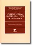 Estatuto de Roma do Tribunal Penal Internacional e Textos Complementares