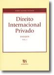 Direito Internacional Privado - Ensaios - Volume I