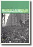 O Romance Político Brasileiro Contemporâneo e Outros Ensaios