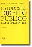 Estudos de Direito Público e Matérias Afins - Volume I