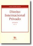 Direito Internacional Privado - Ensaios - Vol. II