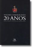 Volume Comemorativo - 20 Anos - Instituto Superior de Ciências Policiais e Segurança Interna