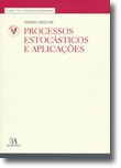 Processos Estocásticos e Aplicações (N.º 3 da Coleção)