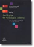 Avaliação da Fonologia Infantil - Prova de Avaliação Fonológica em Formatos Silábicos