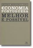 Economia Portuguesa - Melhor é Possível