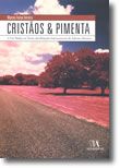Cristãos & Pimenta - A Via Media na Teoria das Relações Internacionais de Adriano Moreira