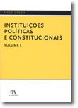 Instituições Políticas e Constitucionais - Volume I