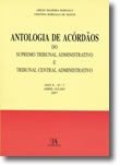 Antologia de Acórdãos do STA e TCA - Ano X - N.º 3 , Abril-Julho 2007