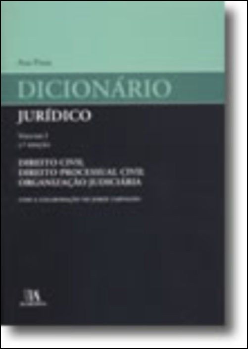 Dicionário Jurídico - Volume I