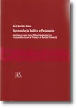 Representação Política e Parlamento - Contributo para uma Teoria Político-Constitucional dos Principais Mecanismos de Protecção do Mandato Parlamentar