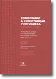 Comentário à Constituição Portuguesa - III Volume 1.º Tomo (Princípios Gerais da organização do Poder Político, artigos 108º a 119º)