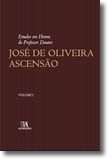 Estudos em Honra do Professor Doutor José de Oliveira Ascensão - Volume I